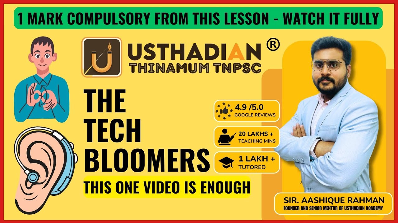 TECH BLOOMERS 10th Prose l TNPSC General English Group 2/2A l USTHADIAN ACADEMY