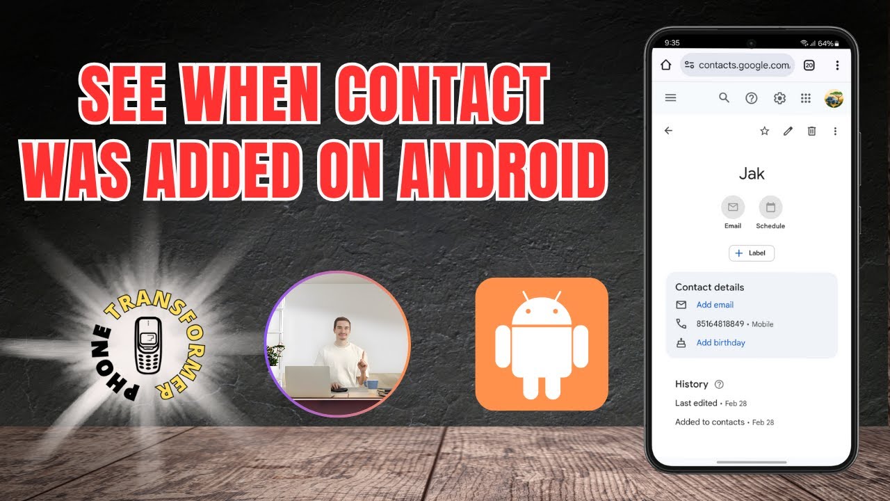 How to See When Contact Was Added on Android - Detailed Tutorial