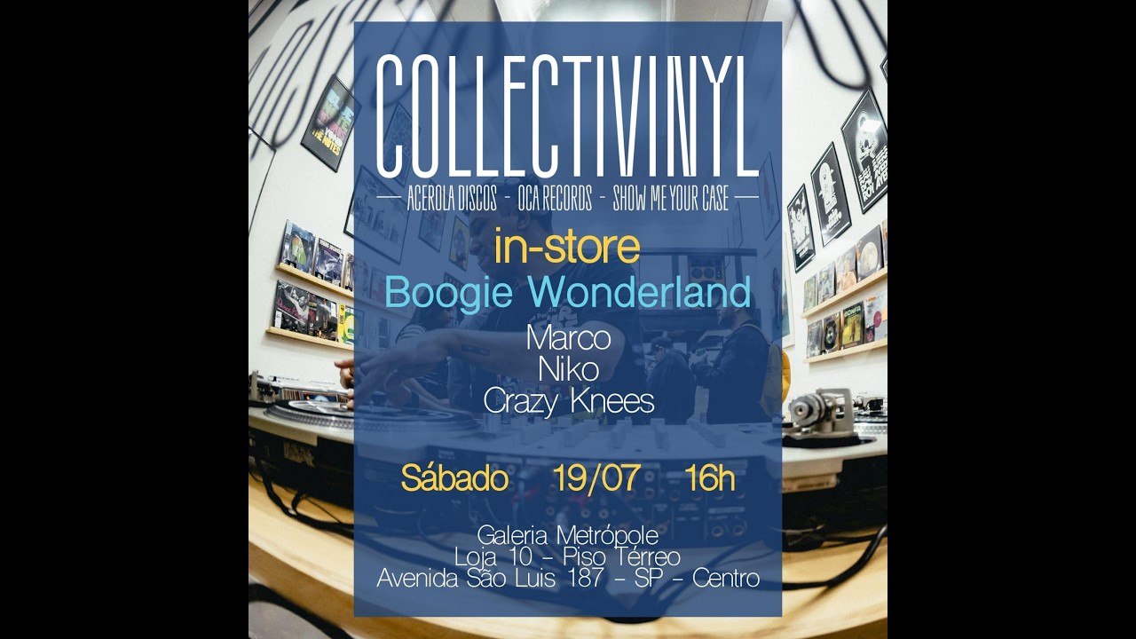 COLLECTIVINYL IN-STORE: BOOGIE WONDERLAND 19.07.2025