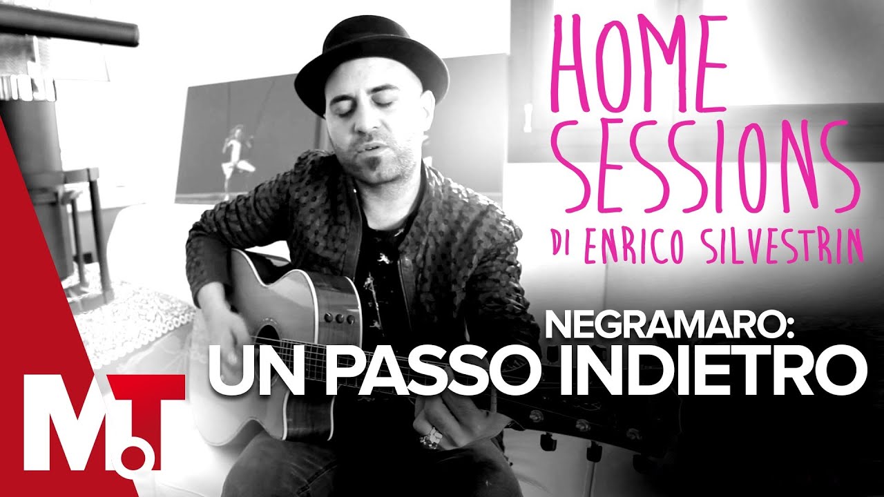 Home Sessions - Negramaro - Un Passo Indietro