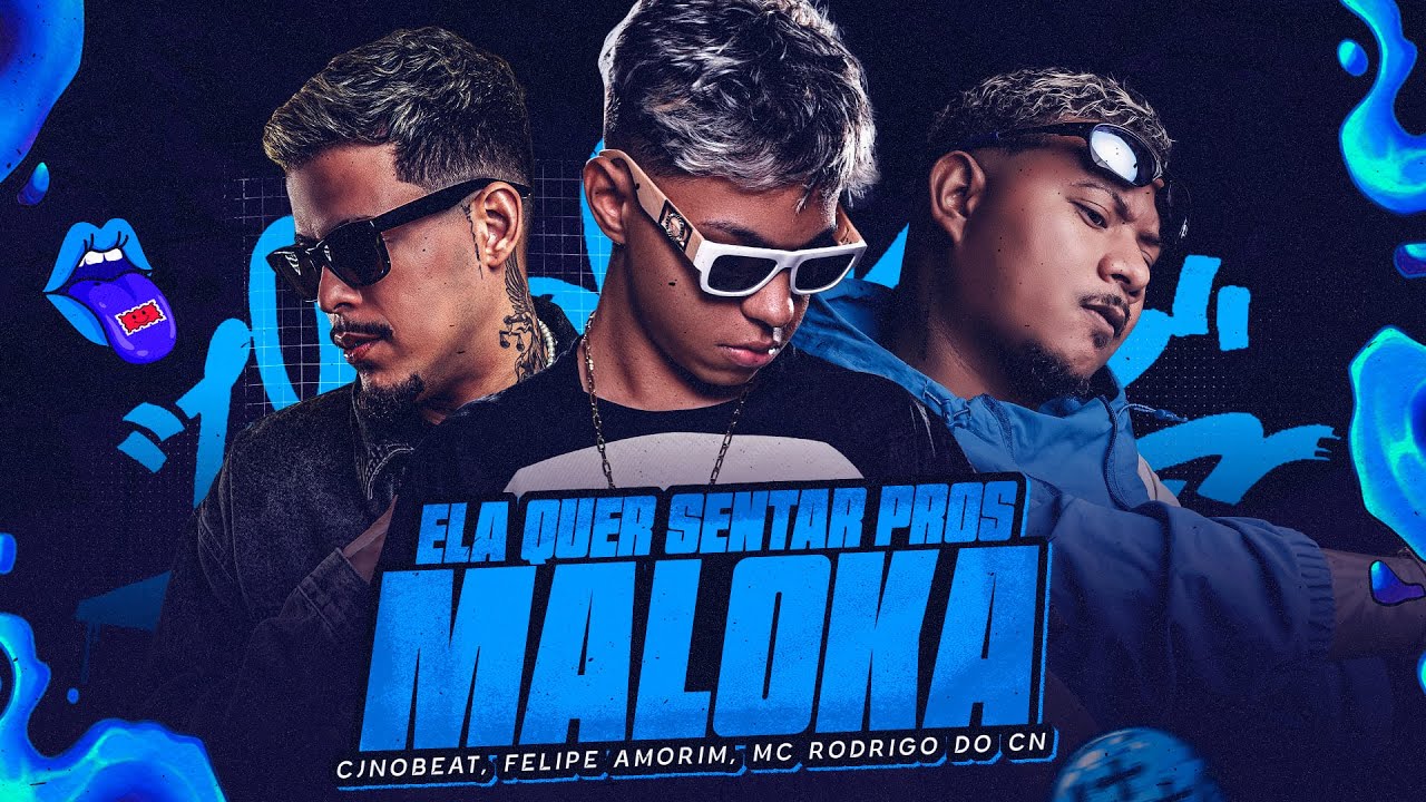 ELA QUER SENTAR PROS MALOKA - CJNOBEAT, FELIPE AMORIM, MC RODRIGO DO CN