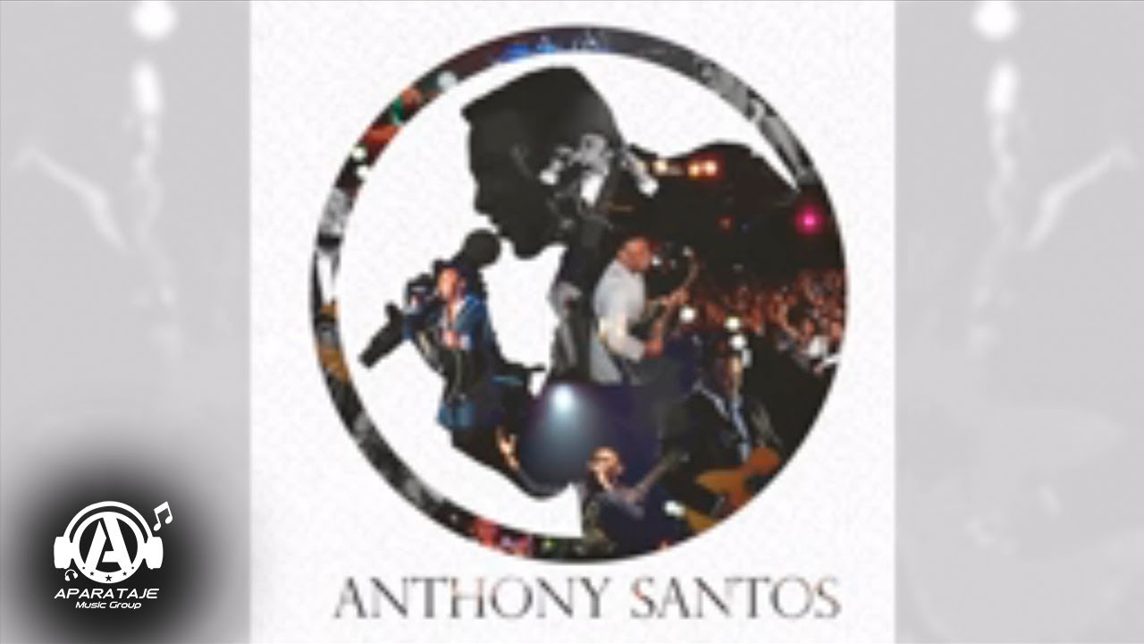 Anthony Santos - Dejame Si Puede
