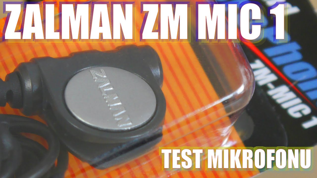 ZALMAN ZM MIC 1 - test mikrofonu za rozsądną kwotę.