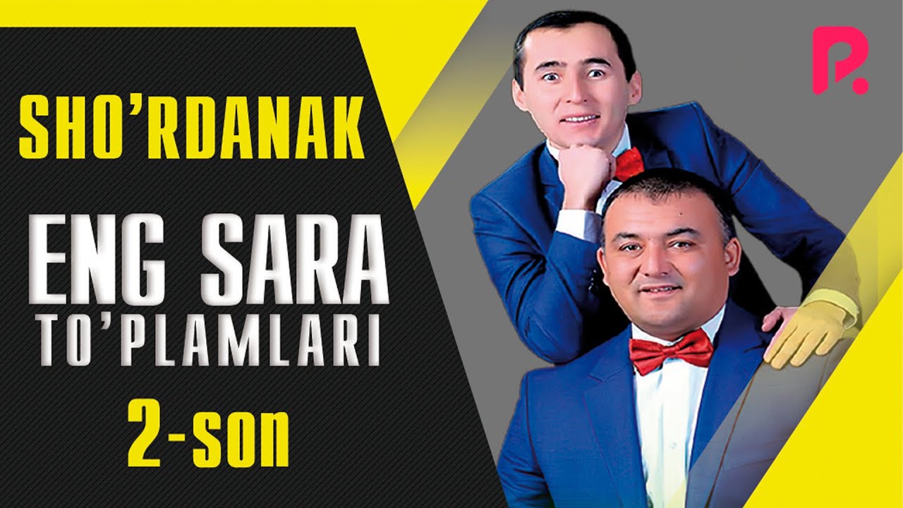 Sho'rdanak - Eng sara to'plamlari (2-son)