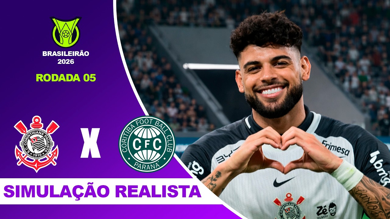 CORINTHIANS X CORITIBA - Brasileirão Serie A 2026 - RODADA 5º | Simulação Realista