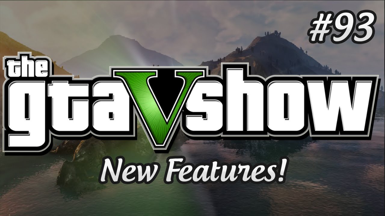 GTA 5 Confirmed Features! Buy a House, Businesses and More! - The GTA V Show (Episode 93)