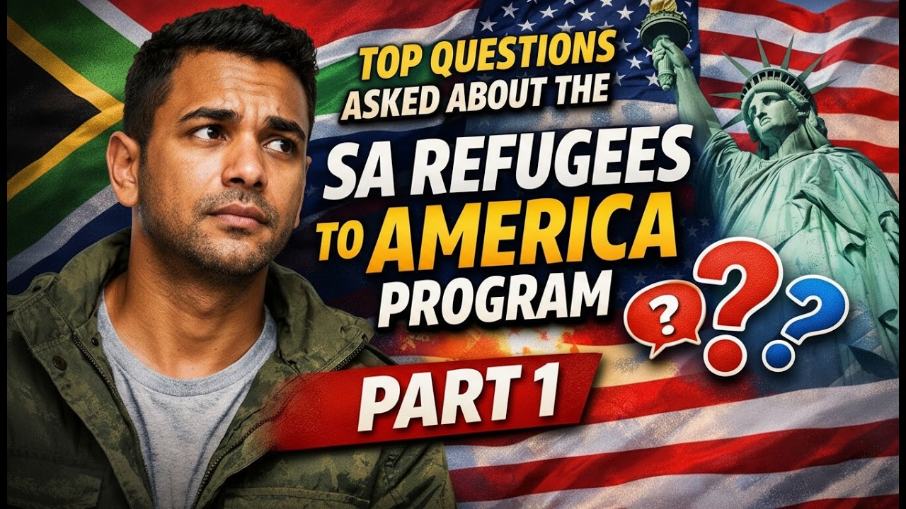 FAQ Questions SA Refugees to America Part 1