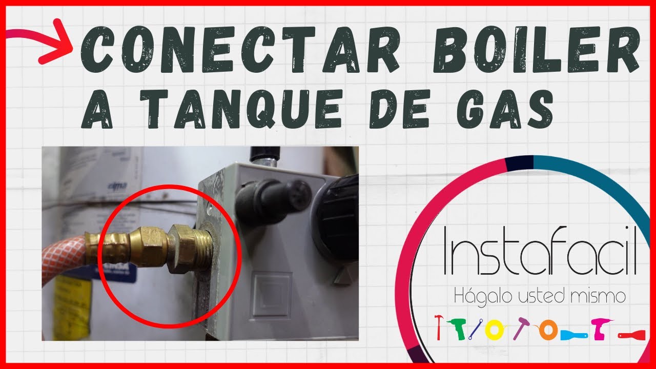 ✅ Conectar Boiler a Tanque de Gas