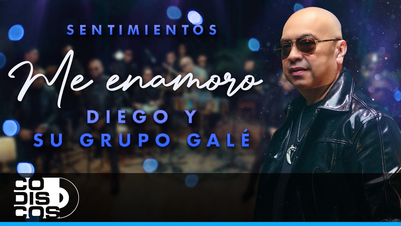 Me Enamoro, Diego Y Su Grupo Gal&eacute; - Video Oficial