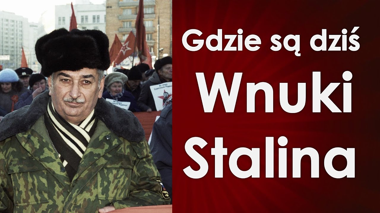 Gdzie są wnuki Stalina - Oblicza XX Wieku Plus