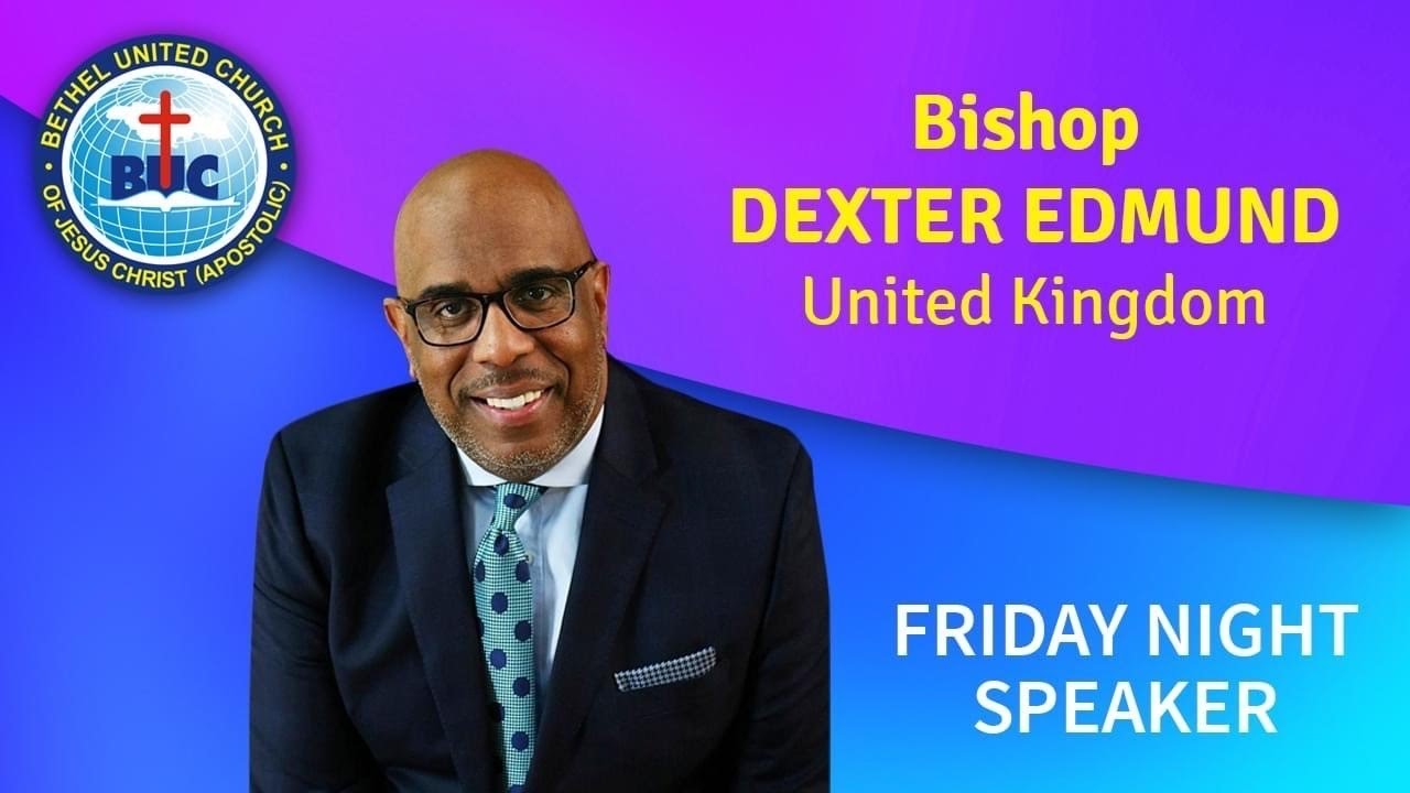Bethel Convocation 2023 Friday Night Service Message by Bishop Dexter Edmund