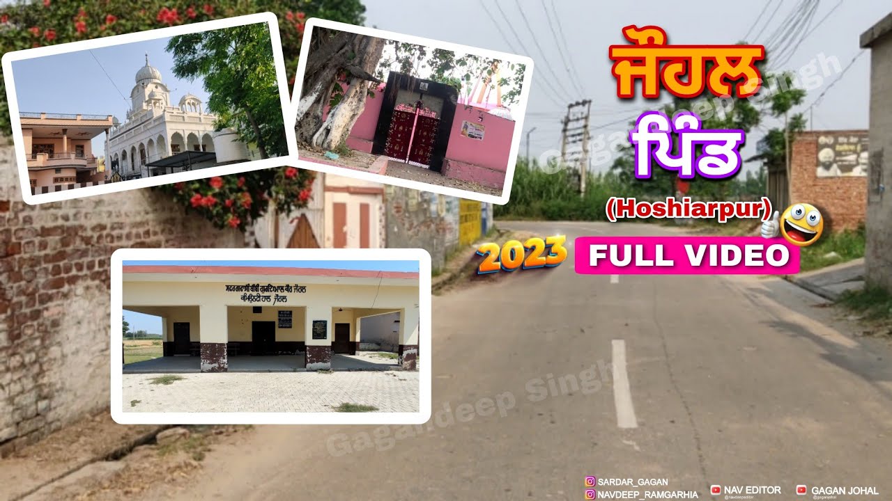 Johal Pind Dist Hoshiarpur 🌾 @Navdeepeditor | Gagan Johal