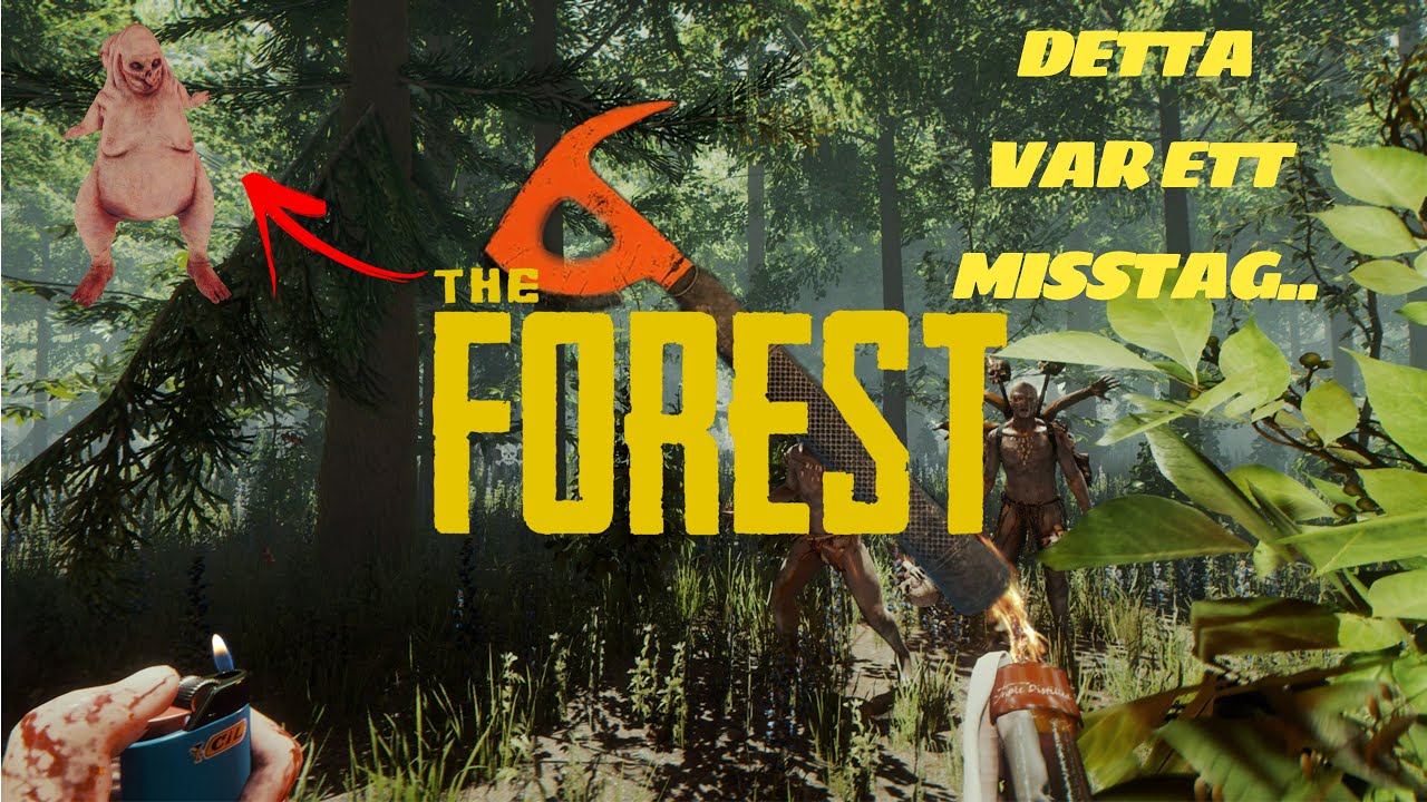 DETTA VAR ETT MISSTAG... The forest!! Part #1