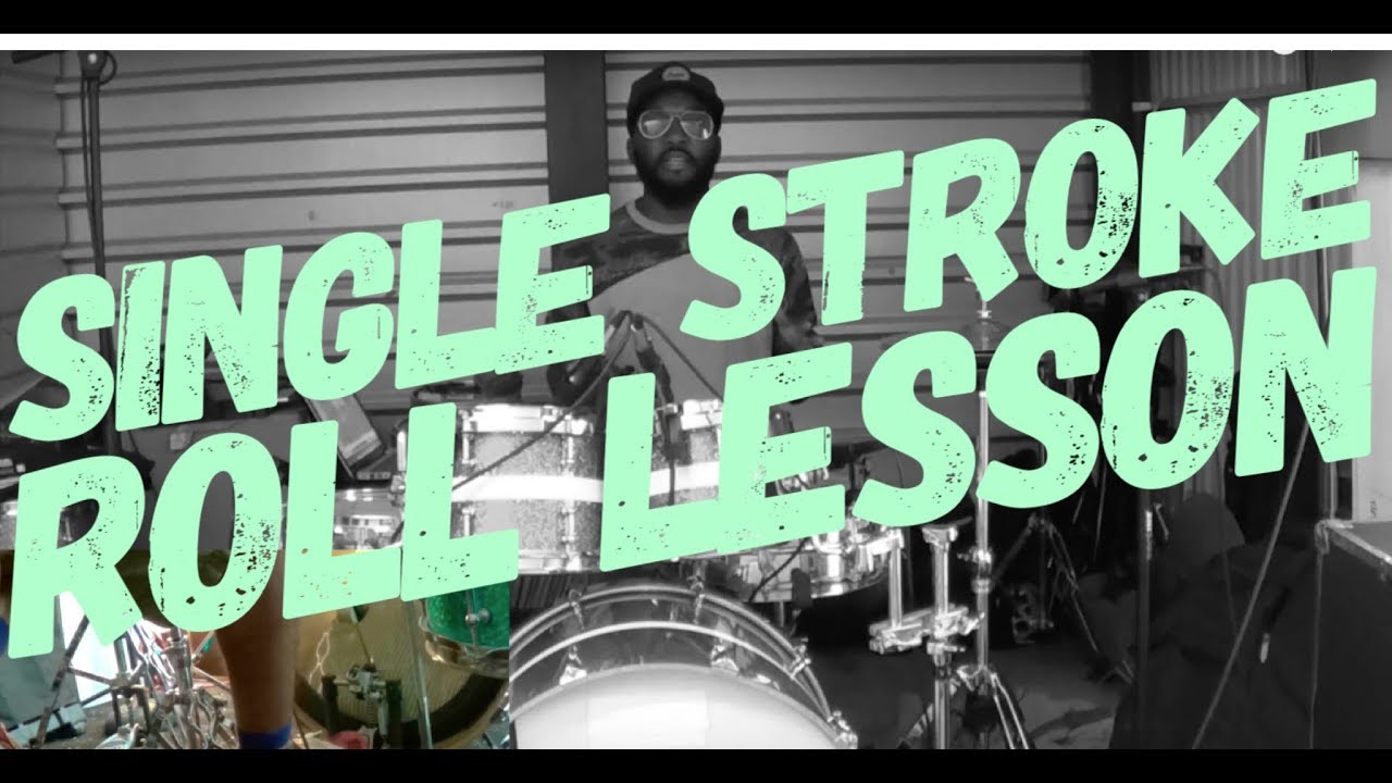 SINGLE STROKE ROLL LESSON