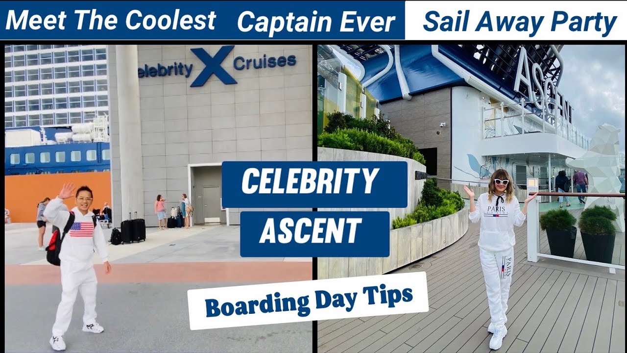 Celebrity Ascent: Boarding - Sail Away - Cruise Captain - Embarkation - Everglades - Fort Lauderdale