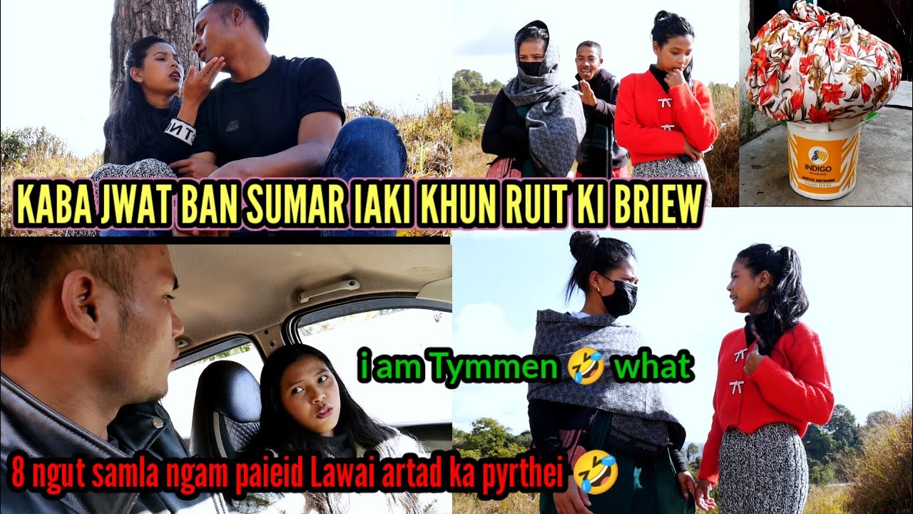 KABA JWAT BAN SUMAR KHUN RUIT🤣||8ngut samla ngam ju ieid..