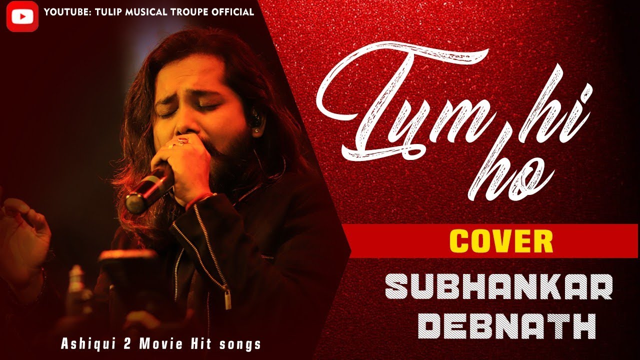 Kyun ki tum hi ho || Ashiqui 2 || Shubhankar Debnath Live || Tulip Musical Troupe || Mob:-7028898354