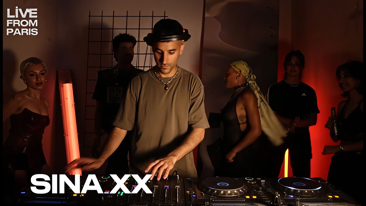 Sina XX — Live From Paris — 60 Min DJ Set