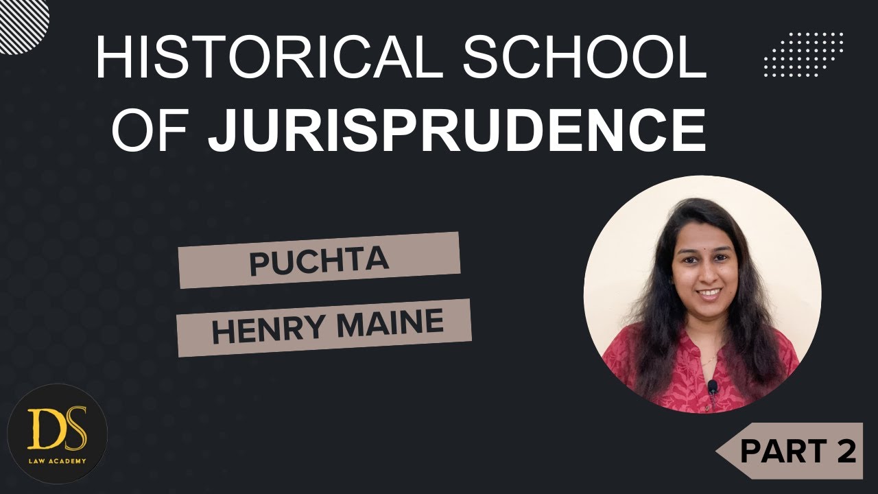 Sir Henry Maine Historical School of Jurisprudence || Puchta || Legal Theory || Jurisprudence