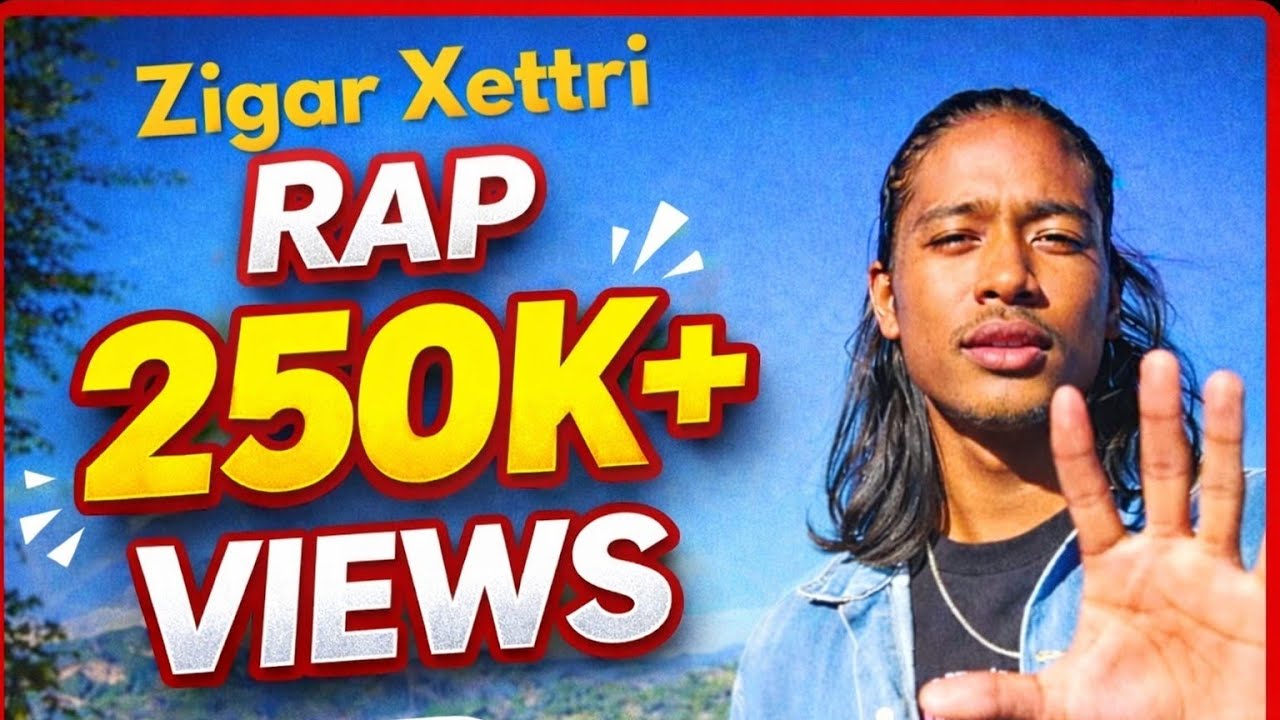 समय हेर्दा हेर्दै भइसक्यो 18 वर्ष। Zigar Xettri viral Rap song 2026