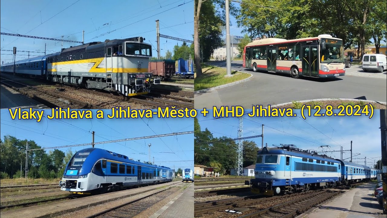 Vlaky Jihlava a Jihlava Město + MHD Jihlava. (12.8.2024)