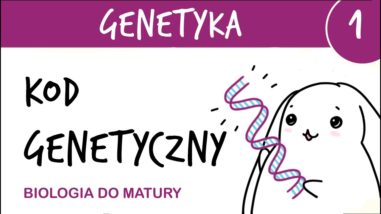 Genetyka 1 🧬 Kod genetyczny, cechy kodu + wstęp do genetyki - matura z biologii rozszerzona