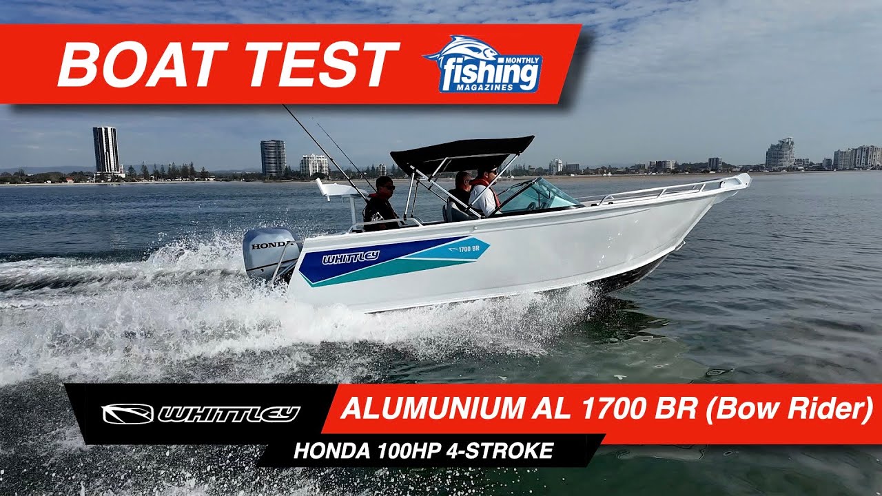 Tested | Whittley AL 1700 BR with Honda 100HP