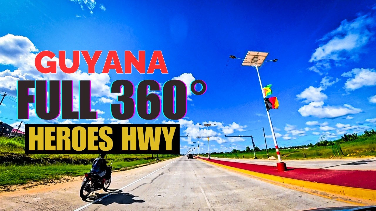 GUYANA in FULL 360° | Heroes Highway