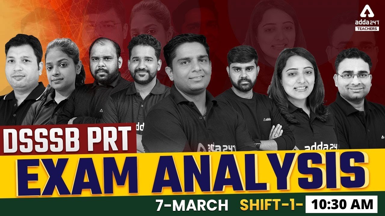 DSSSB PRT Exam Analysis (7 March, Shift 1) | DSSSB Answer Key 2022 | DSSSB PRT Paper Analysis