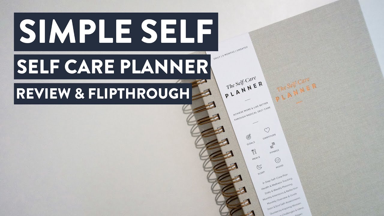 The Self Care Planner by Simple Self Review and Flip Through