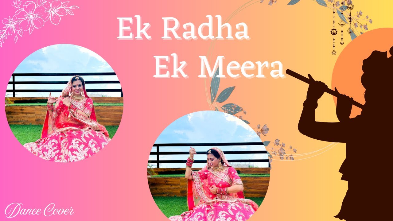 🌸 EK RADHA EK MEERA | Dance Cover | Krishna Janmashtami Special 🌸