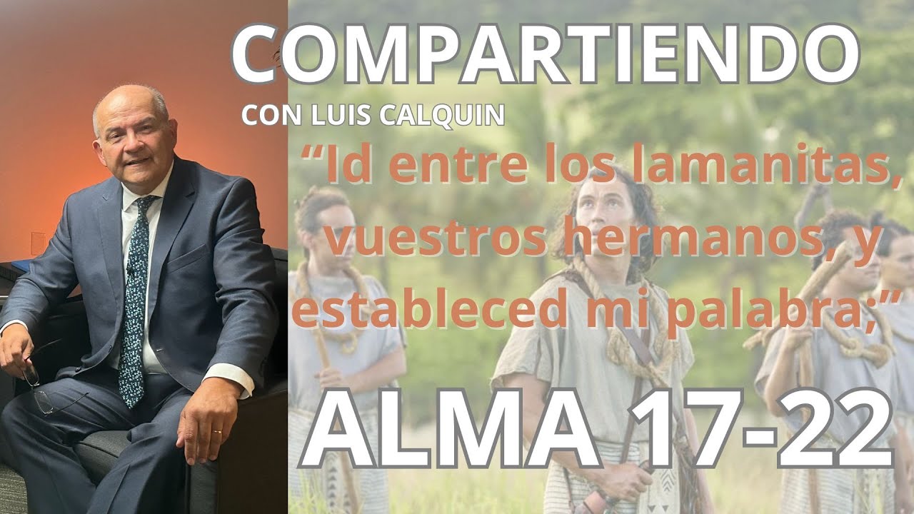Alma 17-22 
