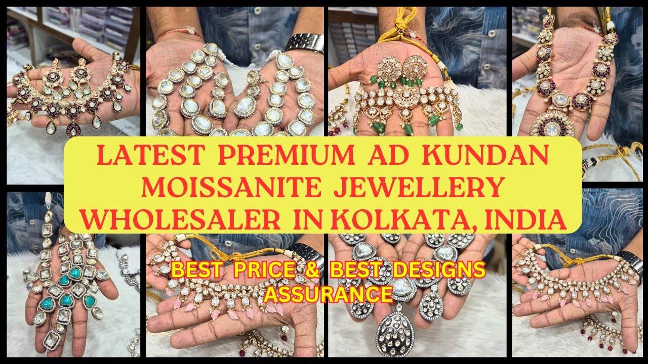 Latest Premium AD Kundan Moissanite Jewellery Wholesaler in Kolkata, India | Imitation Jewellery
