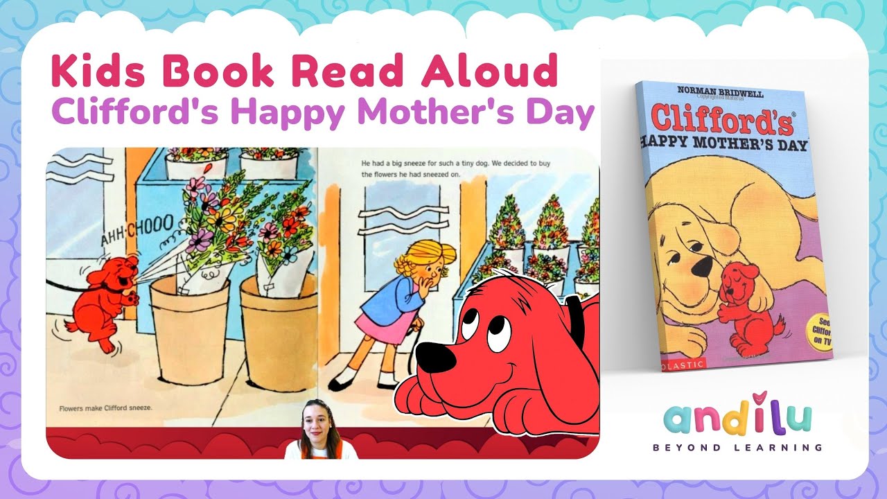Kids Book Read Aloud: Clifford's Happy Mother's Day by Norman Bridwell