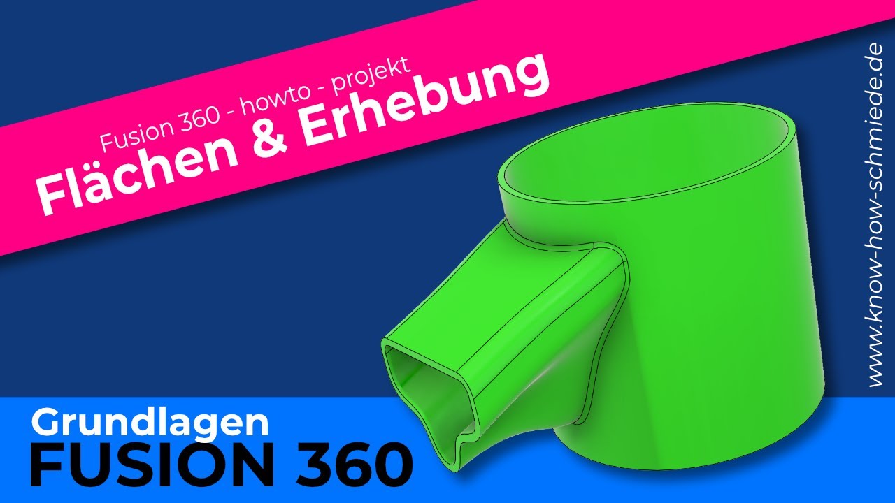 Fusion 360 - Fläche und Erhebung bei Flächenkörpern - Ausguss  mit Flächen konstruieren - Anfänger
