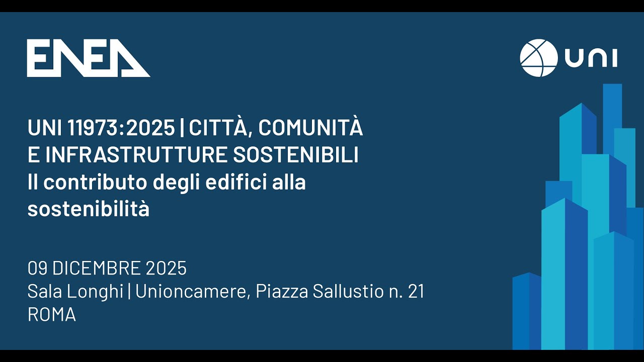 Presentazione della norma UNI 11973:2025 | Città, comunità e infrastrutture sostenibili