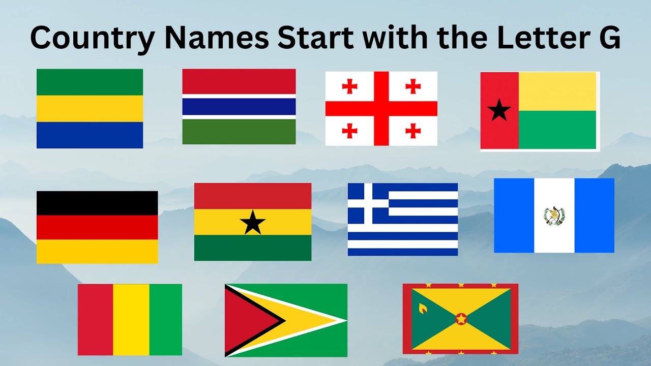 G letter country names| Country names start with letter G