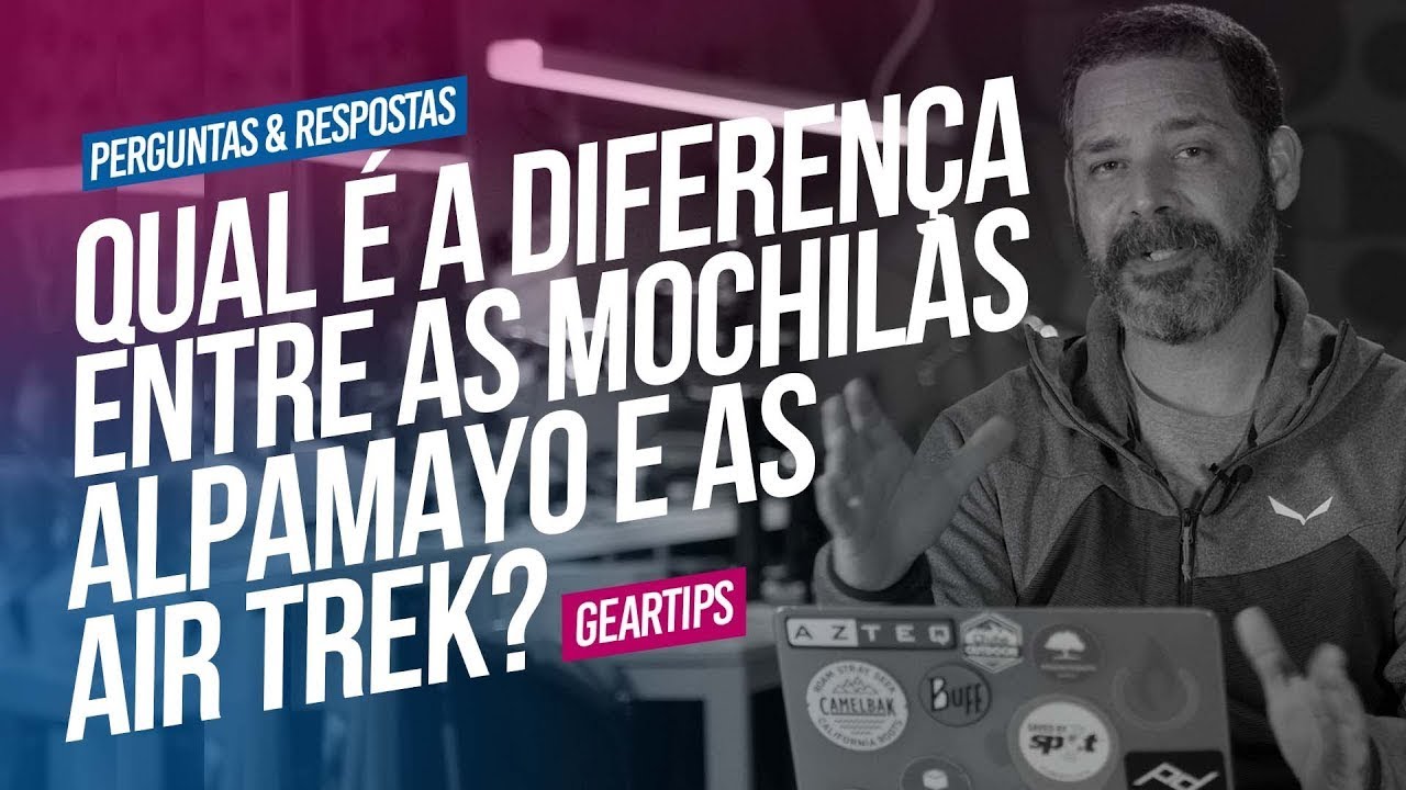 Qual a diferença entre as mochilas Deuter Alpamayo e Air Trek?