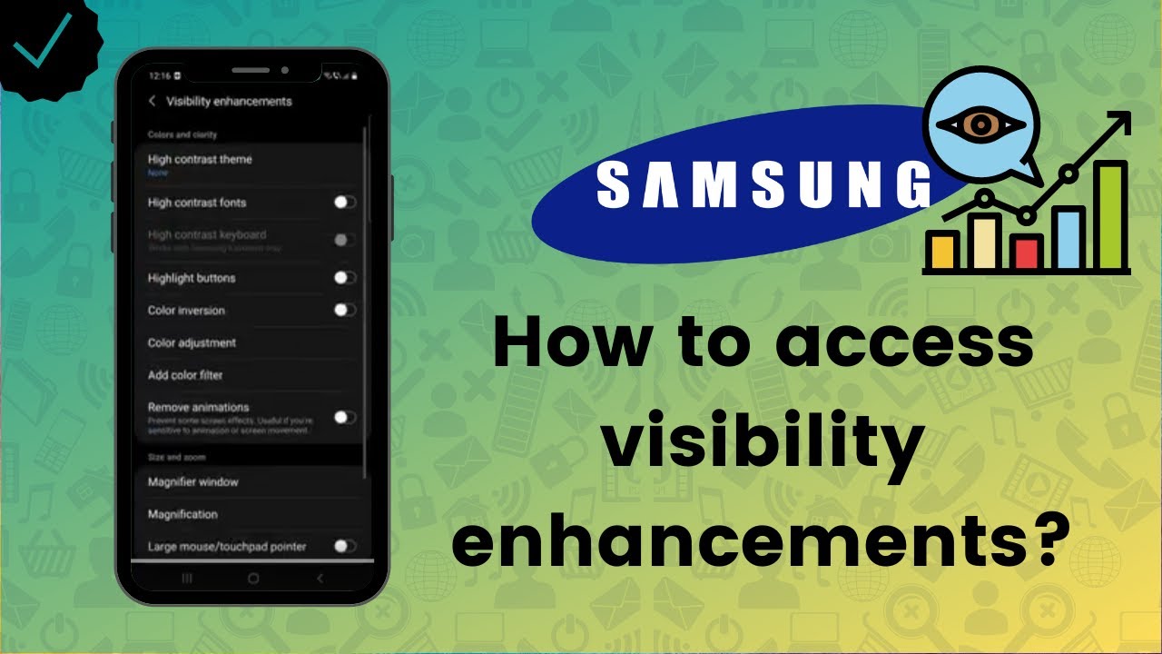 How to access visibility enhancements on your Samsung phone? - Samsung Tips