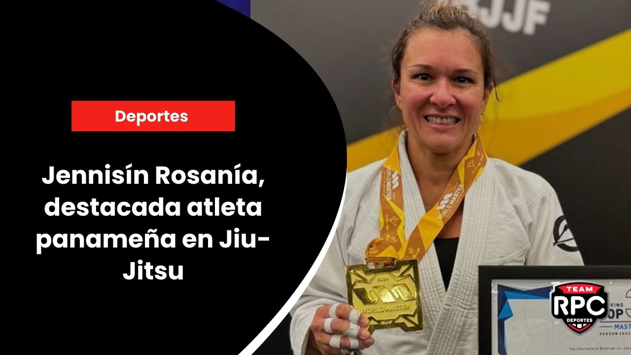 Jennisín Rosanía, la panameña que brilla en el Jiu-Jitsu brasileño