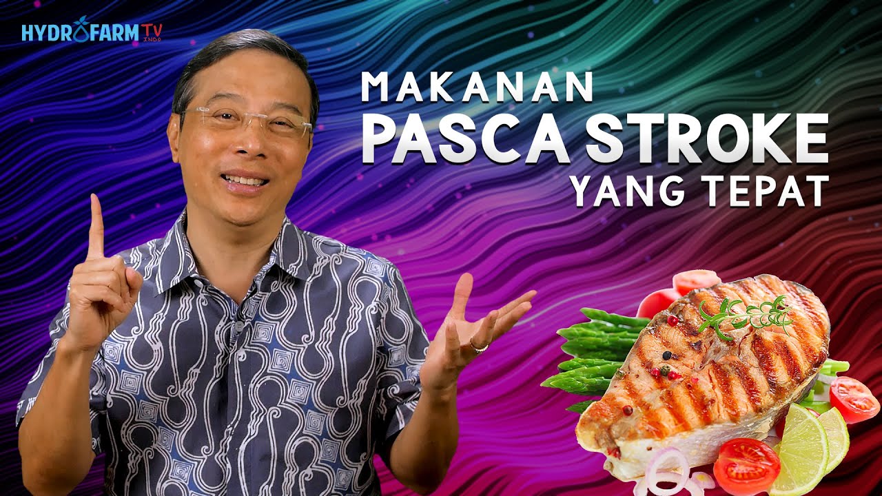 MAKANAN PASCA STROKE YANG TEPAT