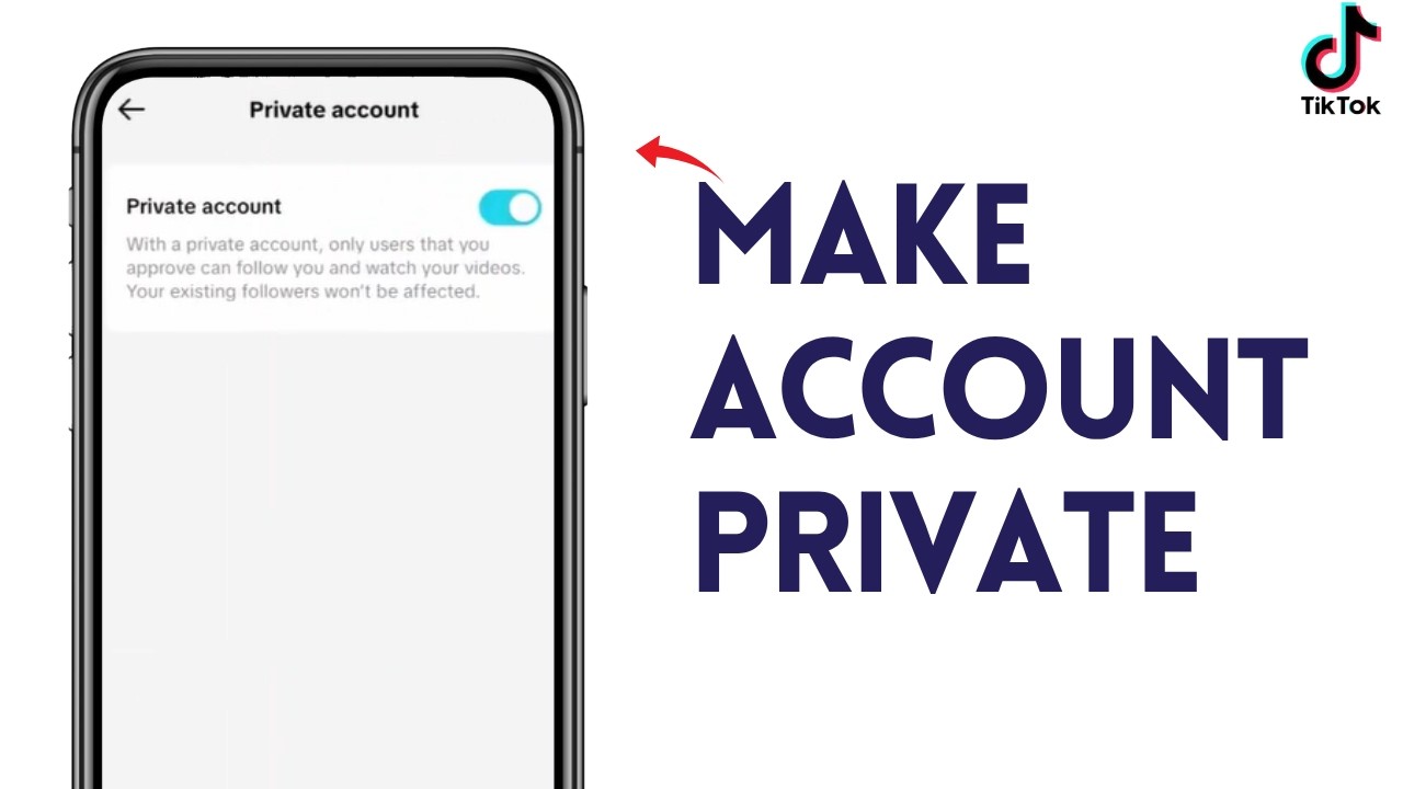 How to Make TikTok Account Private