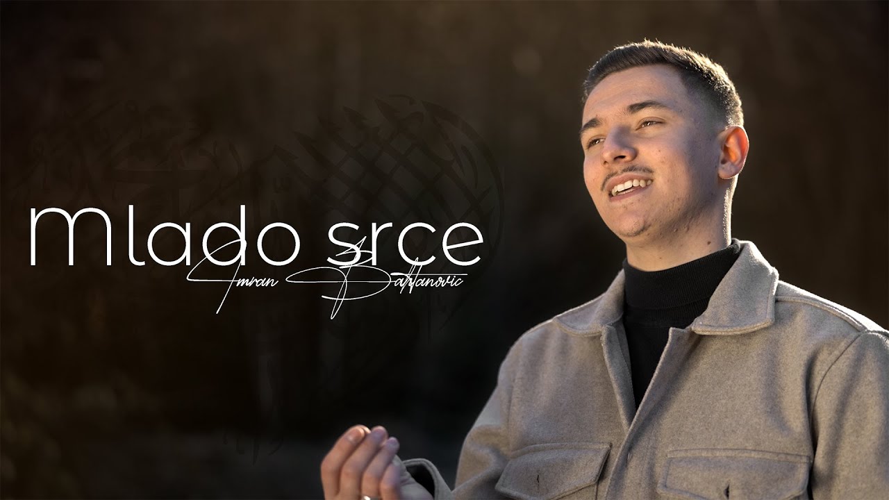 MLADO SRCE ( YOUNG HEART ) - Imran Bahtanović (Official video 2026)