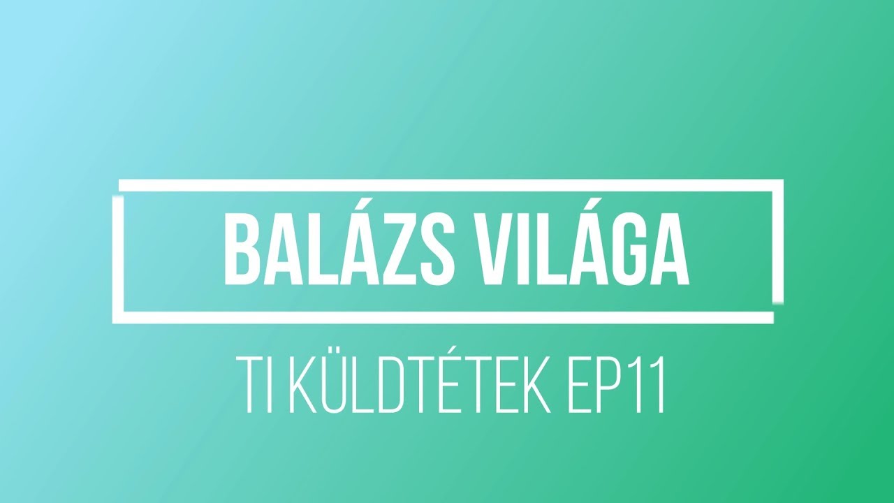 Ti Küldtétek EP11
