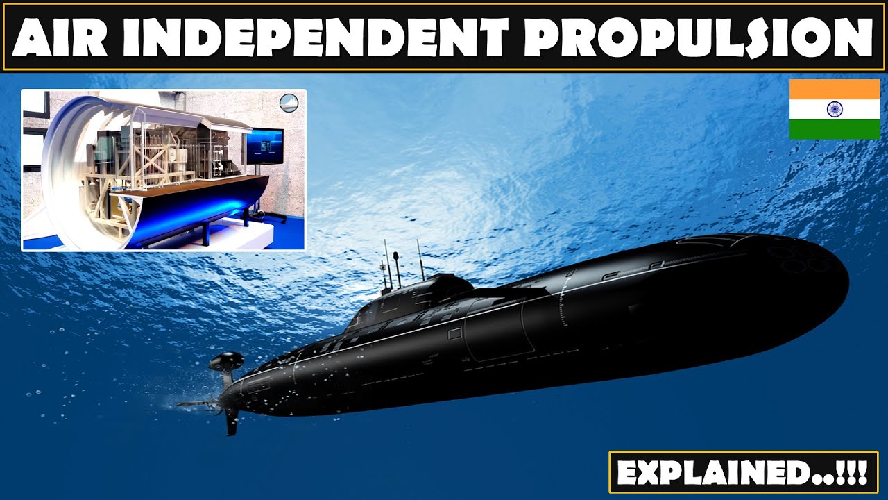How Air Independent Propulsion (AIP) Works! , Different Types of AIP System (Explained in Hindi)
