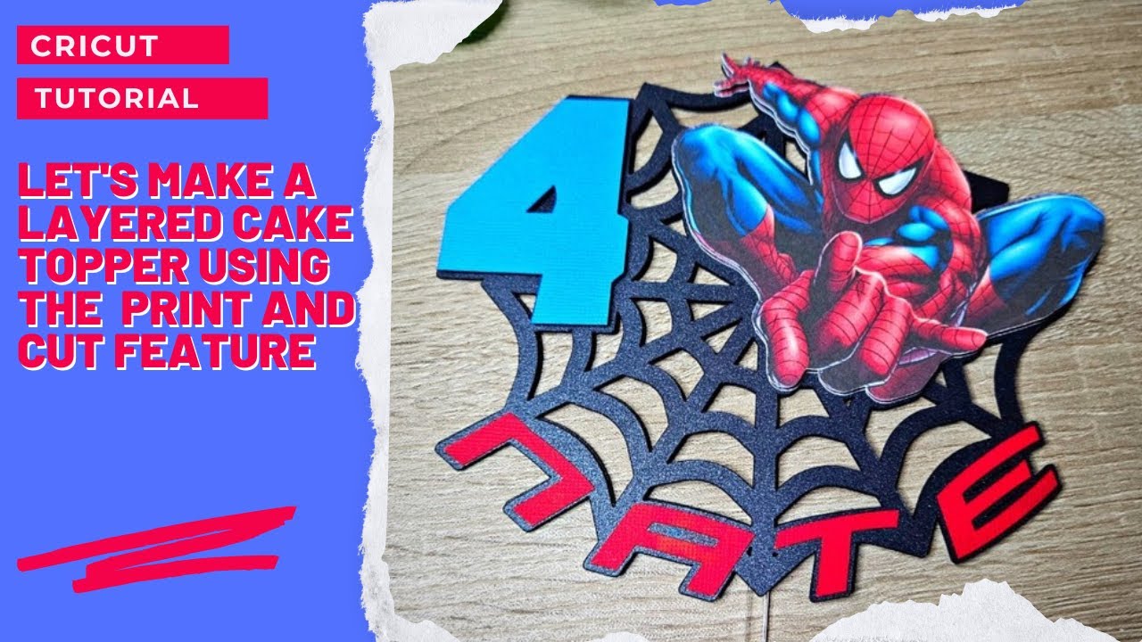 LET'S MAKE A LAYERED CAKE TOPPER USING CRICUT PRINT & CUT