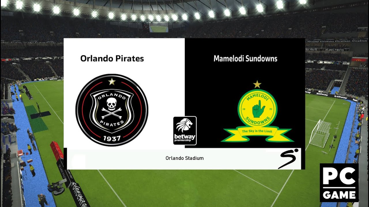 Orlando Pirates vs Mamelodi Sundowns| Betway Premiership Patch| Pes 2017 PC Game| REALISTIC GAME]