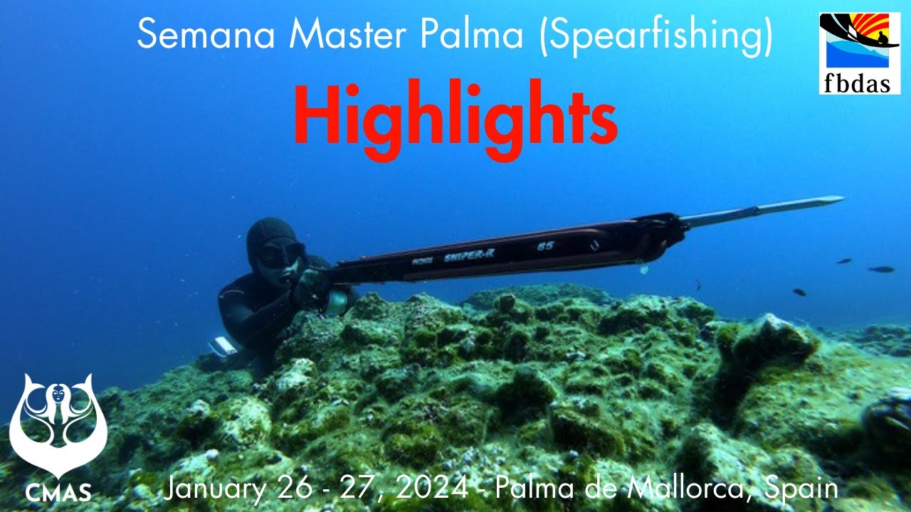Spearfishing - Semana Master de Pesca Submarina (2024) Palma - Highlights (January 26-27, 2024)