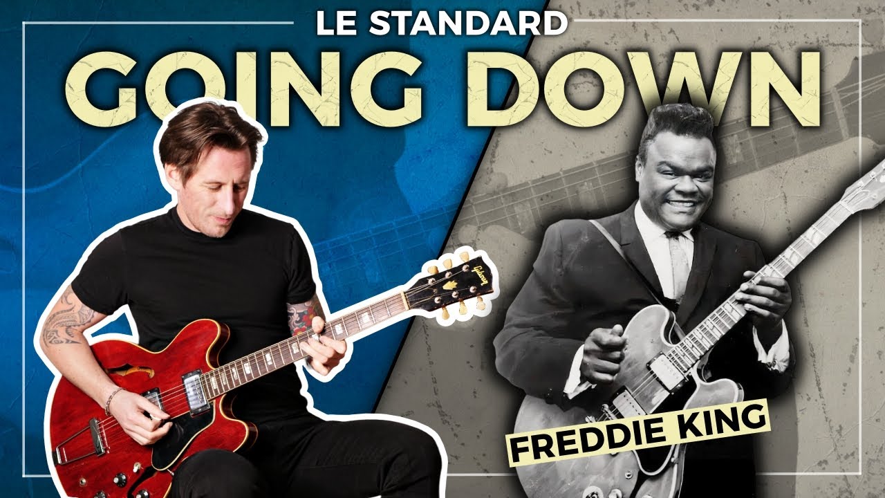 UN INCONTOURNABLE DU RÉPERTOIRE BLUES | Going Down