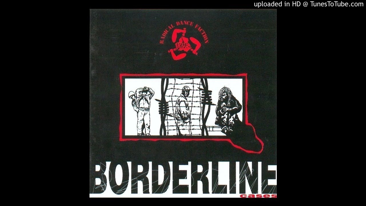 Radical Dance Faction - Borderline Cases CD - 01 - Surplus People